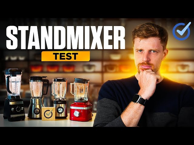 Diese 4 Standmixer musst du kennen! (Ausführlicher Test 2025)